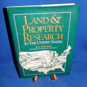 Hardcover Book - Land & Property Research In The United States by E. Wade Hone